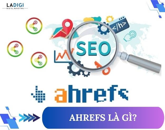 Ahrefs là gì