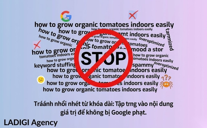Long-tail Keyword là gì? Cách tìm, sử dụng và tối ưu SEO hiệu quả 10 Nhồi nhét từ khóa Keyword stuffing