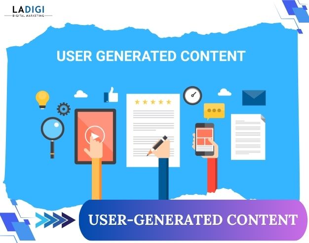 LADIGI Agency 116 User-Generated Content