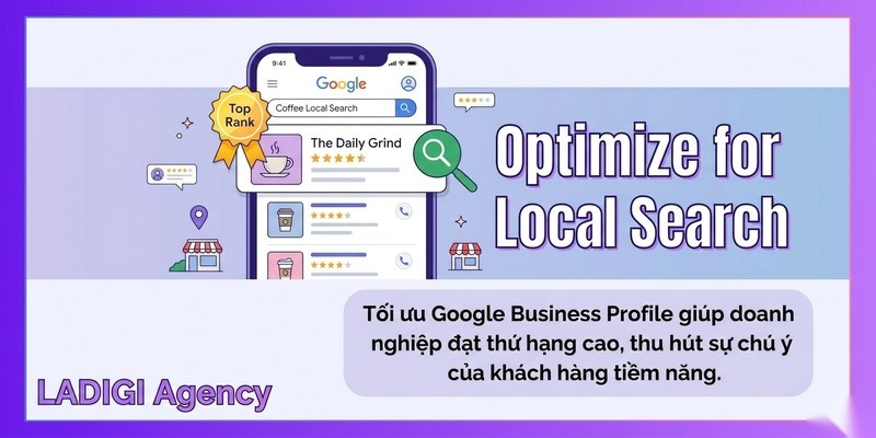 Google Business Profile là gì? 6 bước tạo và xác minh hồ sơ Google Business Profile 9 Cách tối ưu Google Business Profile để đạt thứ hạng cao trong Local Search